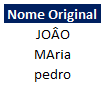 Como colocar no Excel a primeira letra em Maiuscula - Como colocar no Excel a primeira letra em Maiúscula